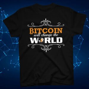 100 % Cotton Crypto Shirt "Bitcoin Will Change the World" Black - Large